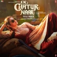 Title Track Ek Chatur Naar