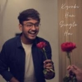 Kyonki Hum Single Hai