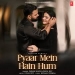 Pyaar Mein Hain Hum